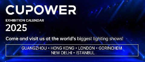 CUPOWER - Lighting Fairs Calendar 2025